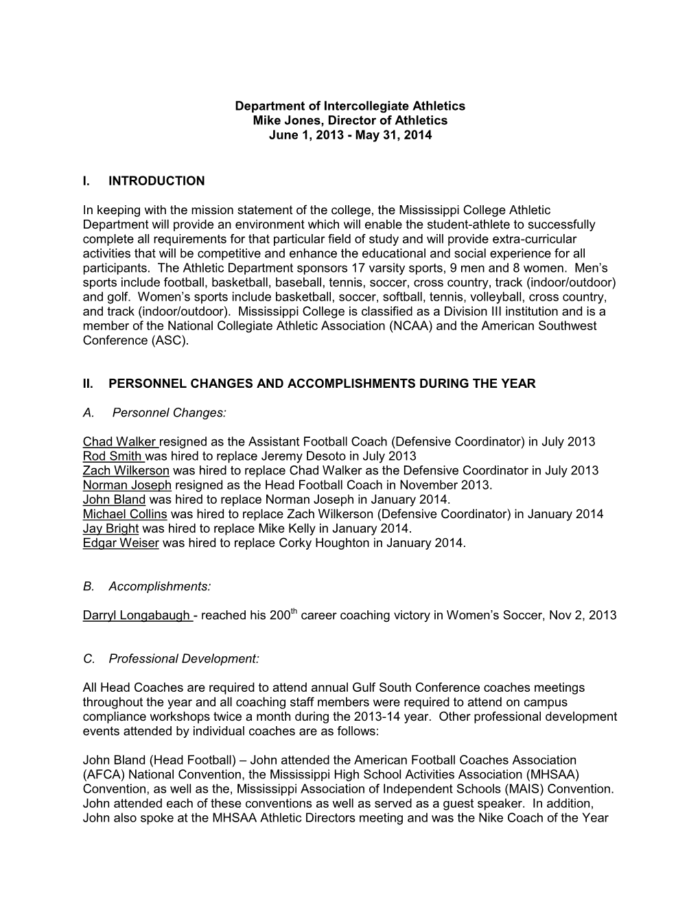 Department of Intercollegiate Athletics Mike Jones, Director of Athletics June 1, 2013 - May 31, 2014