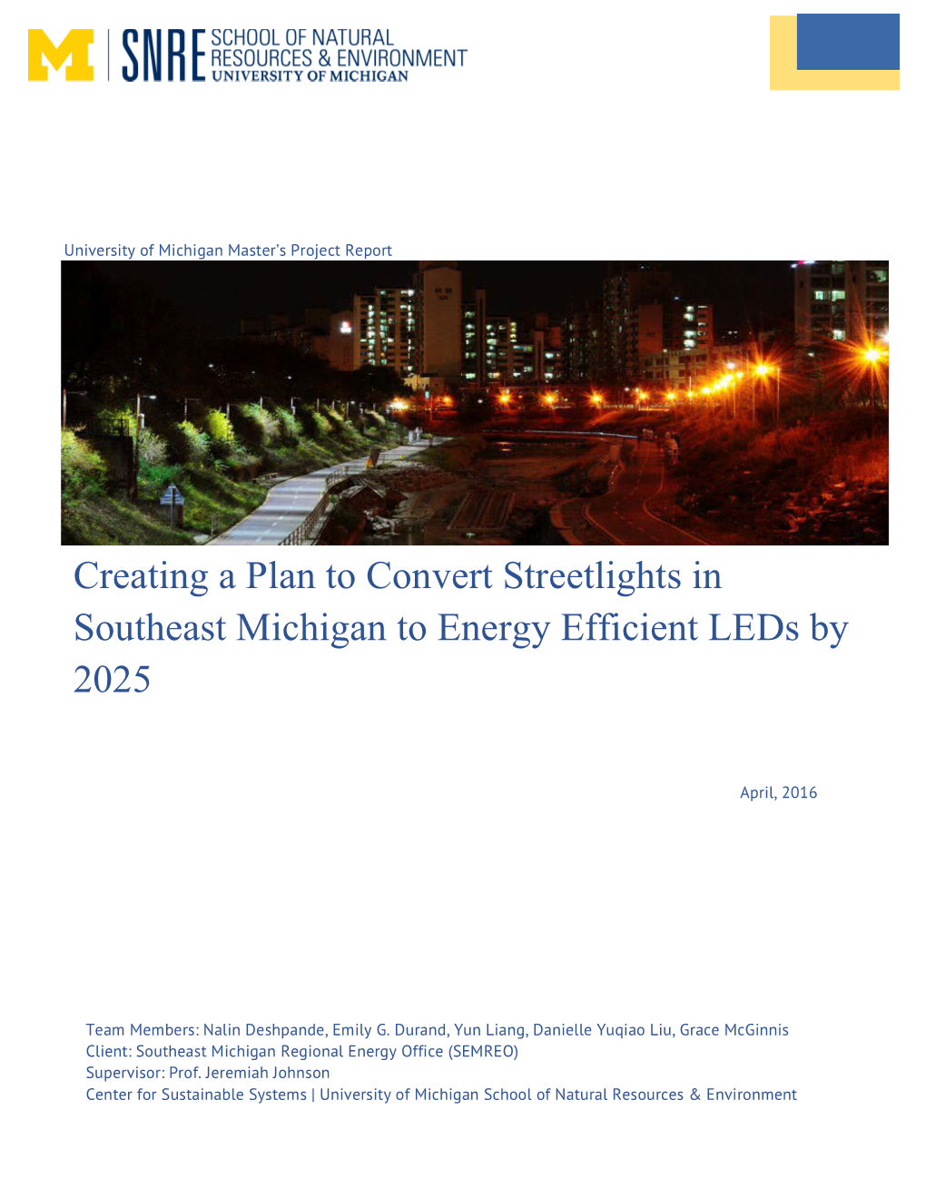 Creating a Plan to Convert Streetlights in Southeast Michigan to Energy Efficient Leds by 2025