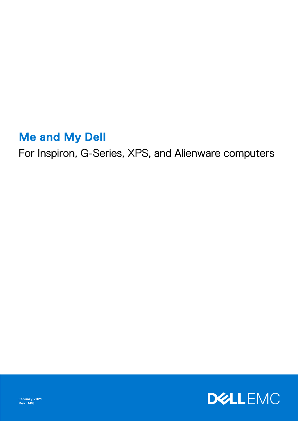 Me and My Dell for Inspiron, G-Series, XPS, and Alienware Computers