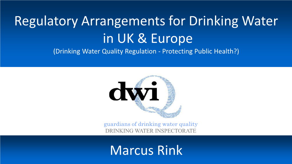 Drinking Water Quality Regulation - Protecting Public Health?)