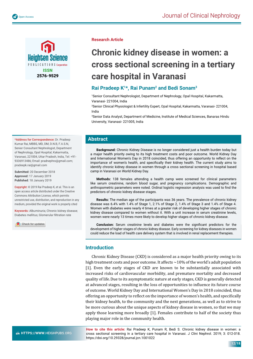 Chronic Kidney Disease in Women: a Cross Sectional Screening in a Tertiary ISSN 2576-9529 Care Hospital in Varanasi Rai Pradeep K1*, Rai Punam2 and Bedi Sonam3