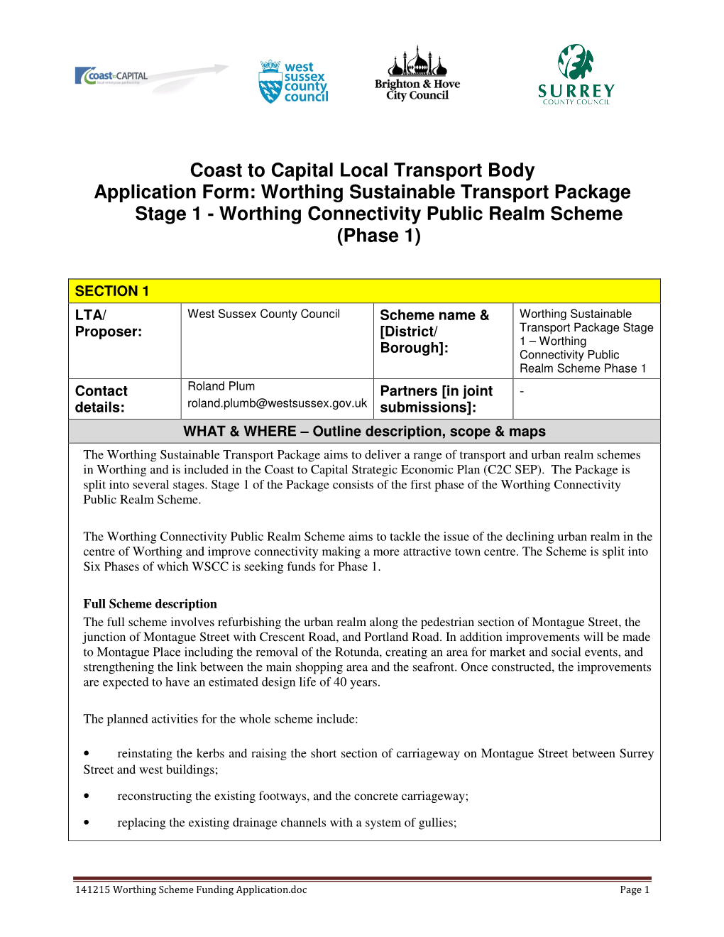 Coast to Capital Local Transport Body Application Form: Worthing Sustainable Transport Package Stage 1 - Worthing Connectivity Public Realm Scheme (Phase 1)