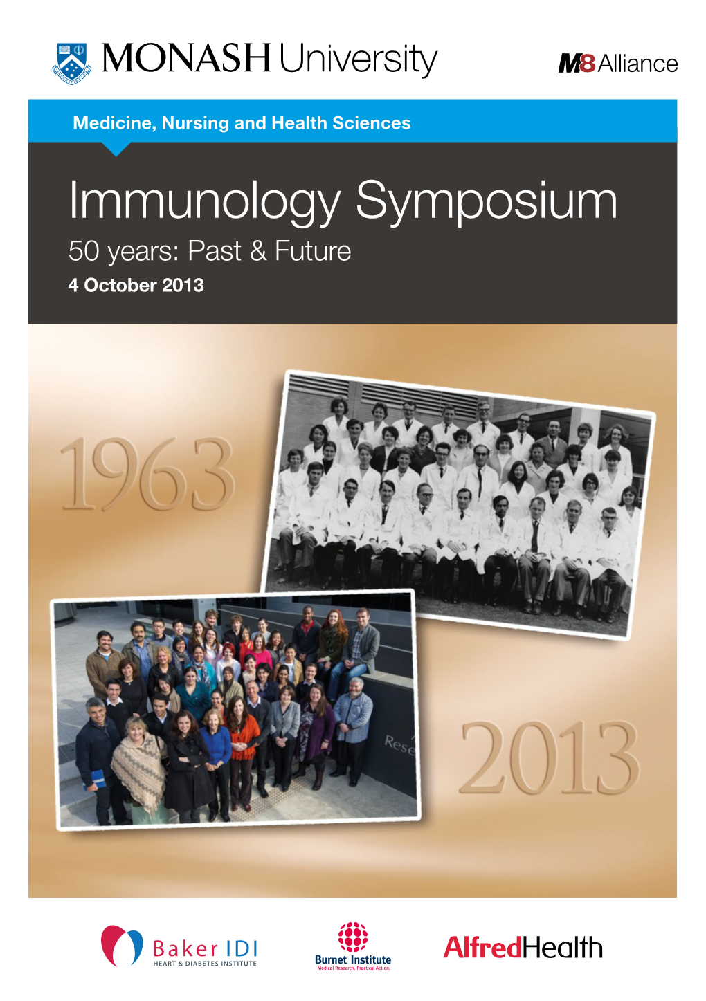 Immunology Symposium 50 Years: Past & Future 4 October 2013