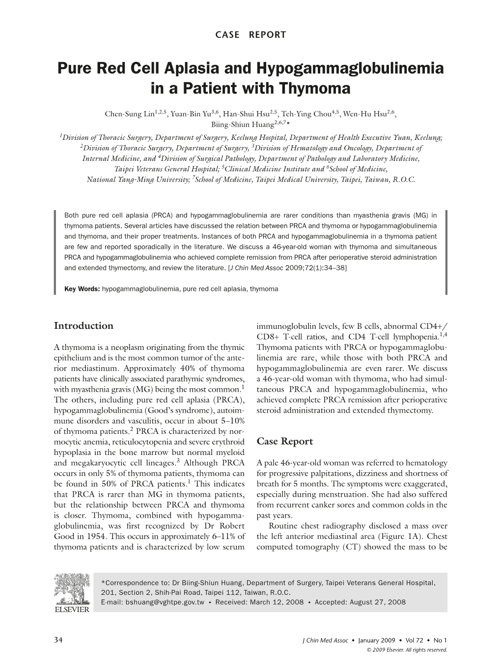 Pure Red Cell Aplasia and Hypogammaglobulinemia in a Patient with Thymoma