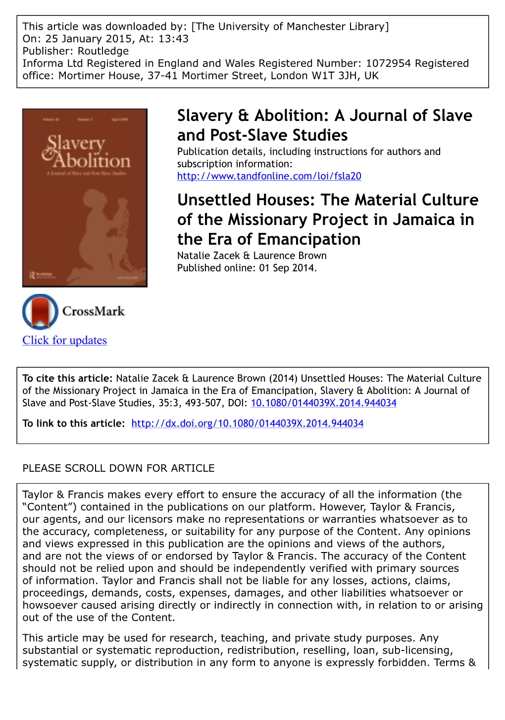 The Material Culture of the Missionary Project in Jamaica in the Era of Emancipation Natalie Zacek & Laurence Brown Published Online: 01 Sep 2014