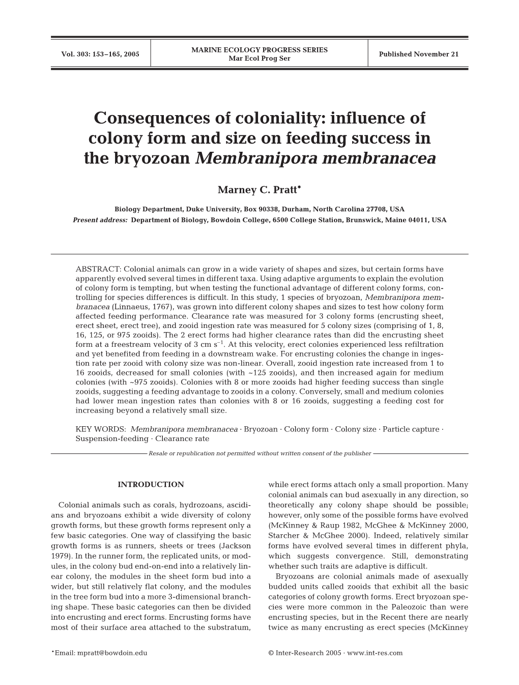 Consequences of Coloniality: Influence of Colony Form and Size on Feeding Success in the Bryozoan Membranipora Membranacea