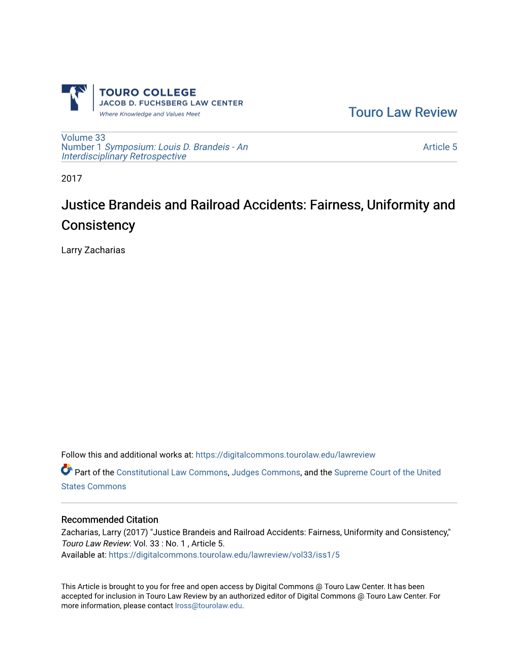 Justice Brandeis and Railroad Accidents: Fairness, Uniformity and Consistency