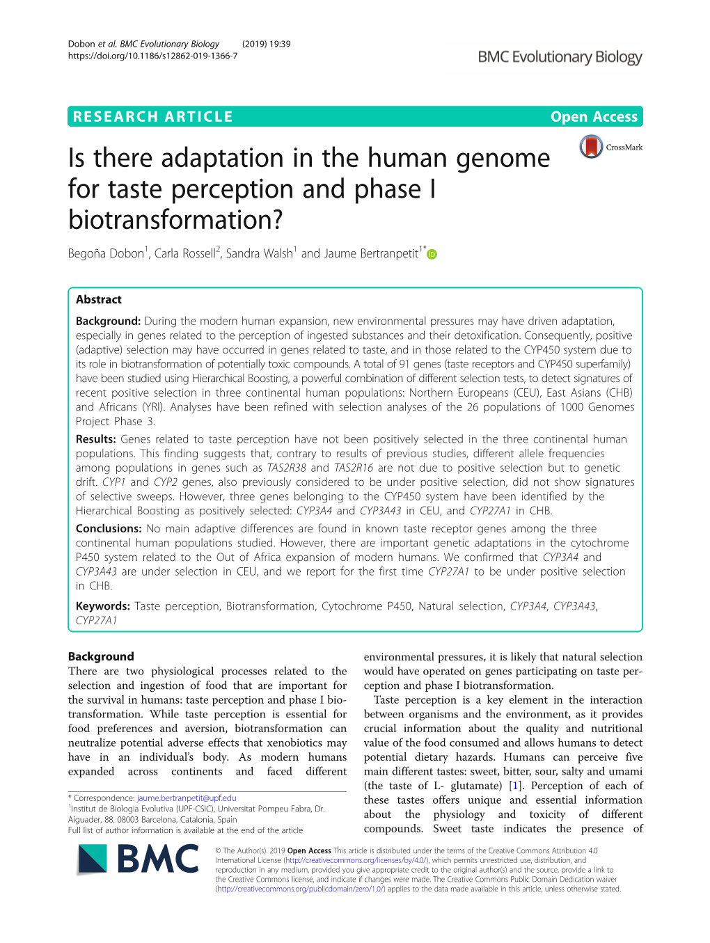 Is There Adaptation in the Human Genome for Taste Perception and Phase I Biotransformation? Begoña Dobon1, Carla Rossell2, Sandra Walsh1 and Jaume Bertranpetit1*