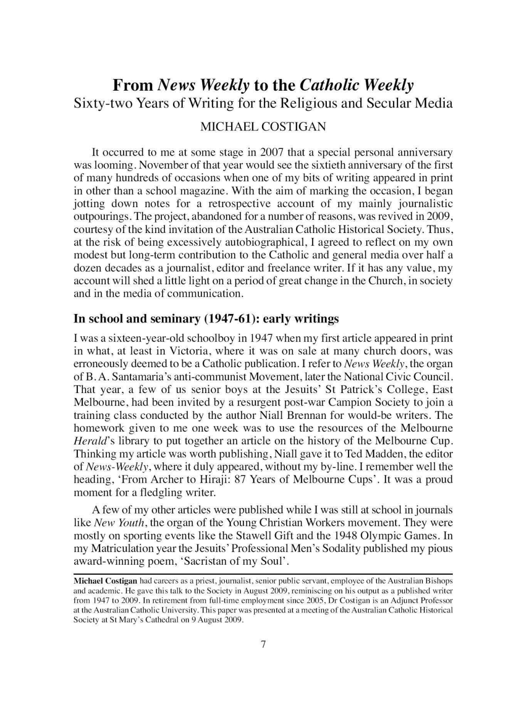 From News Weekly to the Catholic Weekly Sixty-Two Years of Writing for the Religious and Secular Media MICHAEL COSTIGAN