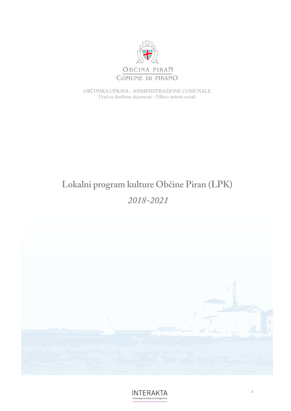 Lokalni Program Kulture Občine Piran (LPK) 2018-2021