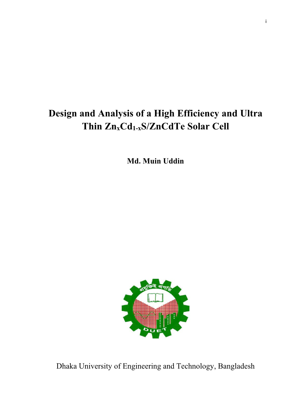 Design and Analysis of a High Efficiency and Ultra Thin Znxcd1