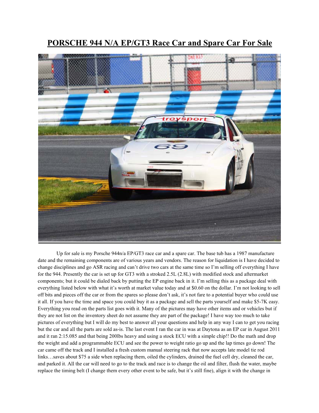 PORSCHE 944 N/A EP/GT3 Race Car and Spare Car for Sale