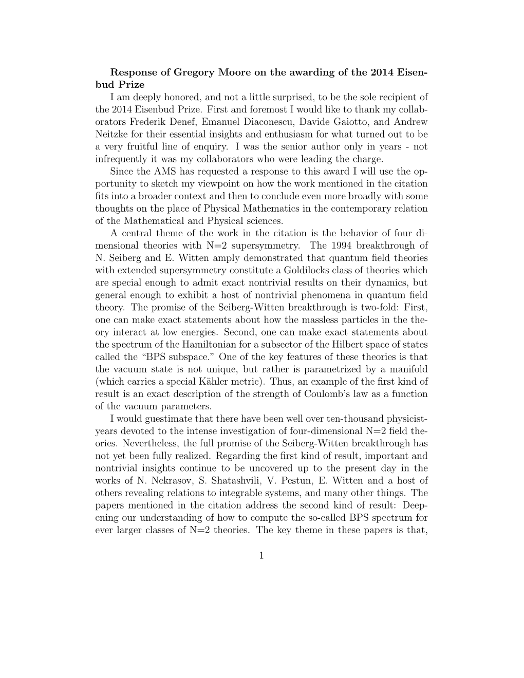 Response of Gregory Moore on the Awarding of the 2014 Eisen- Bud Prize I Am Deeply Honored, and Not a Little Surprised, to Be Th