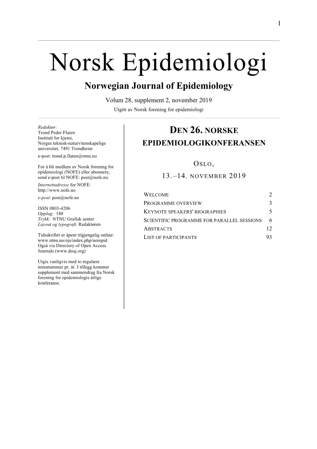 Norsk Epidemiologi Norwegian Journal of Epidemiology Volum 28, Supplement 2, November 2019 Utgitt Av Norsk Forening for Epidemiologi