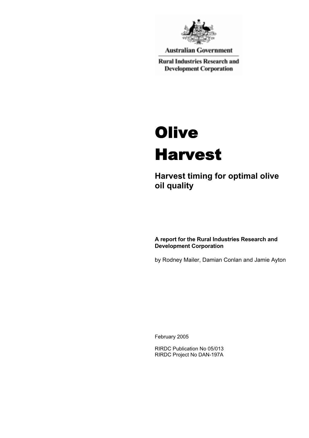 Olive Harvest Harvest Timing for Optimal Olive Oil Quality