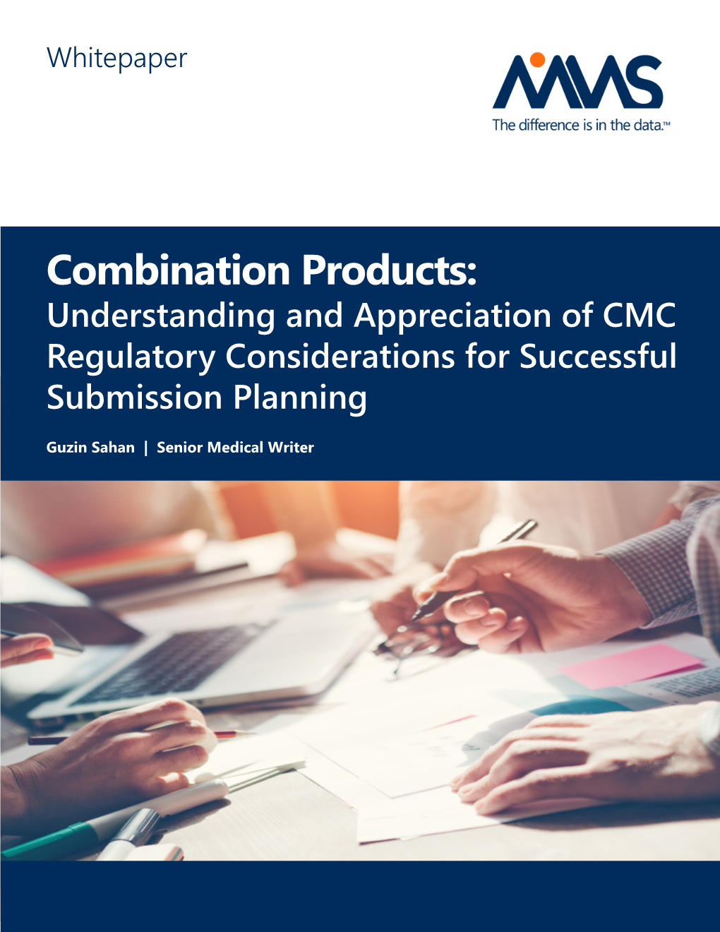 Combination Products: Understanding and Appreciation of CMC Regulatory Considerations for Successful Submission Planning