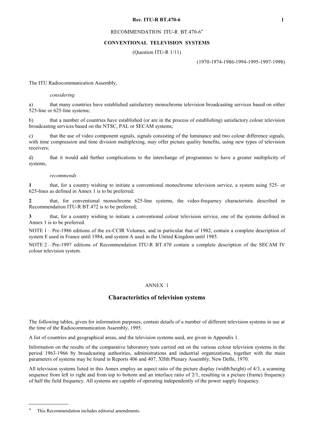 CONVENTIONAL TELEVISION SYSTEMS (Question ITU-R 1/11) (1970-1974-1986-1994-1995-1997-1998) Rec