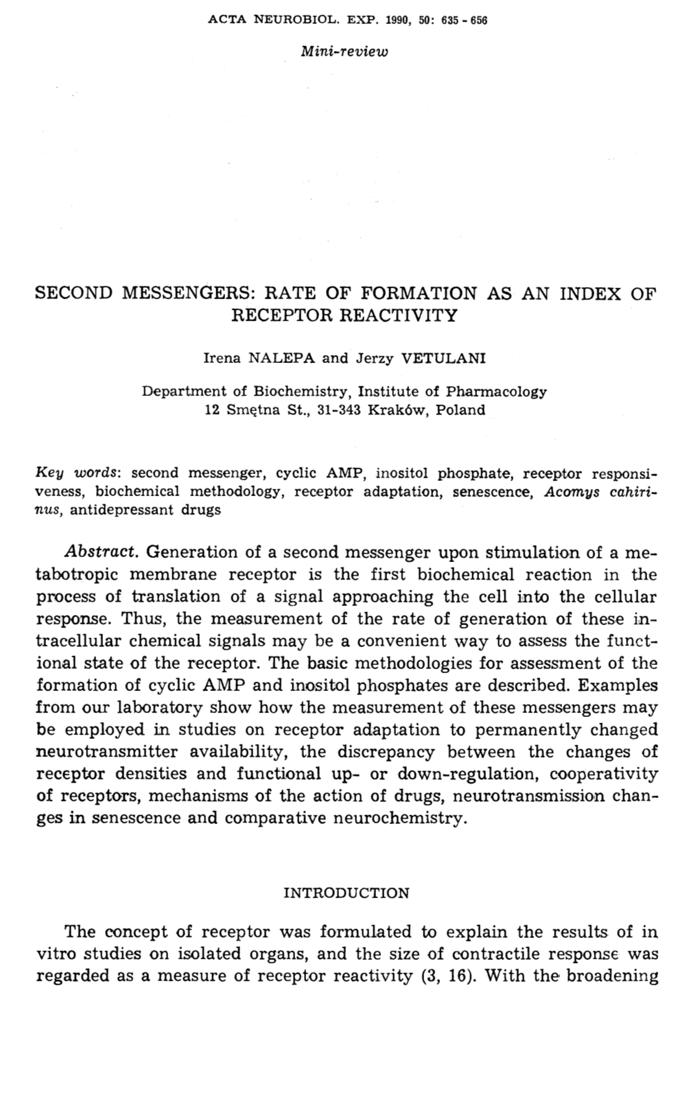 Second Messengers: Rate of Formation As an Index of Receptor Reactivity