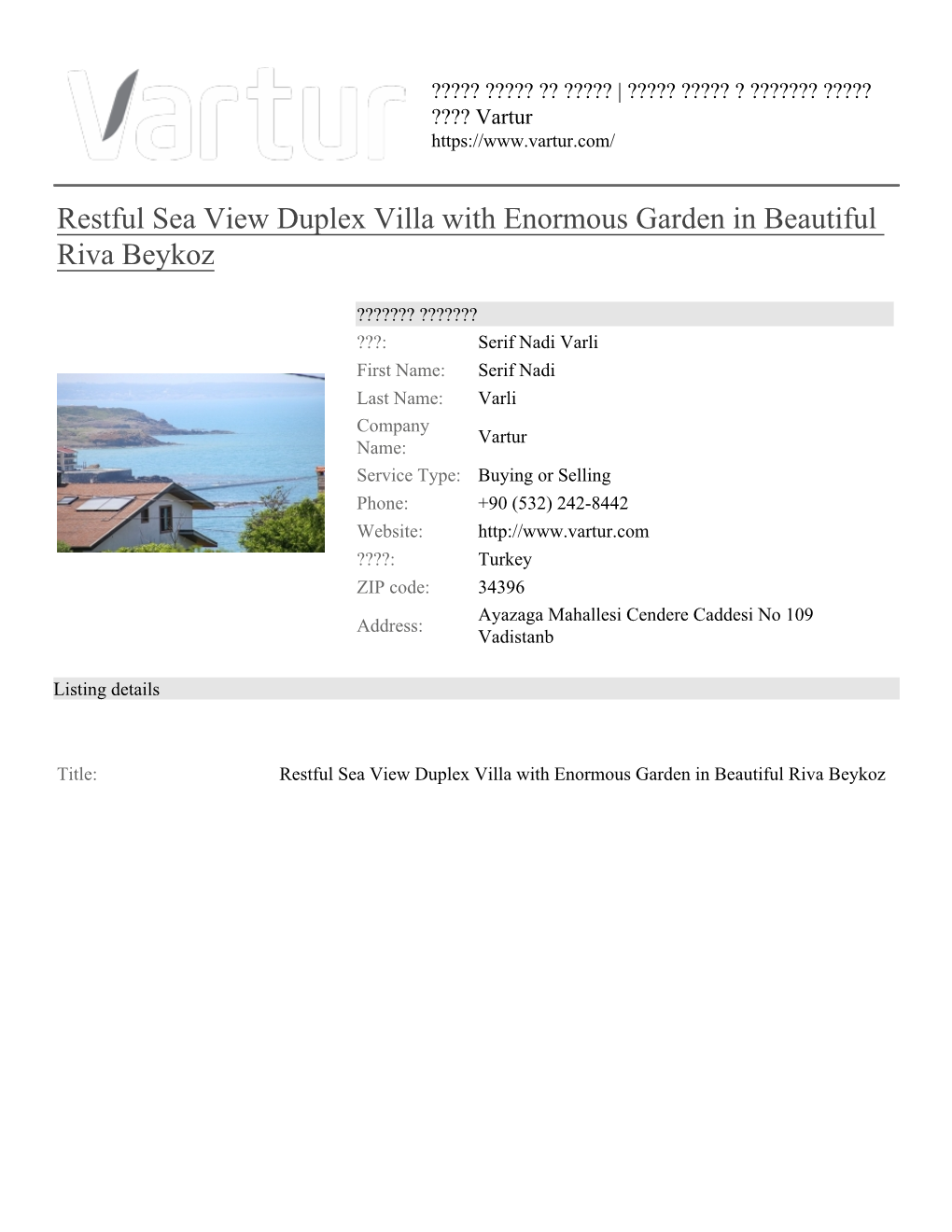 Restful Sea View Duplex Villa with Enormous Garden in Beautiful Riva Beykoz