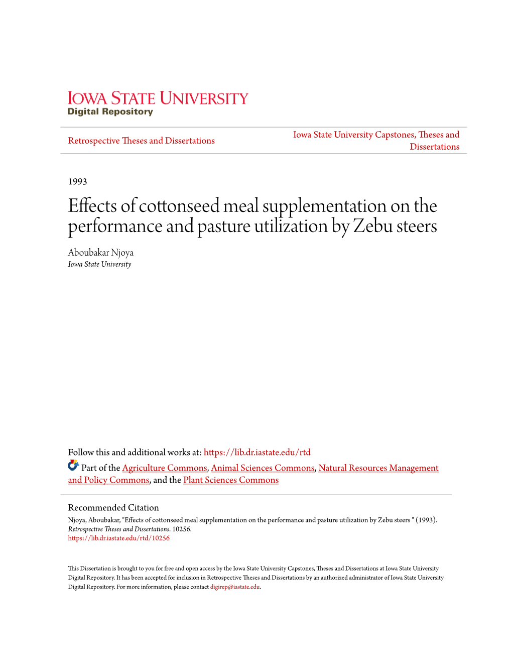 Effects of Cottonseed Meal Supplementation on the Performance and Pasture Utilization by Zebu Steers Aboubakar Njoya Iowa State University