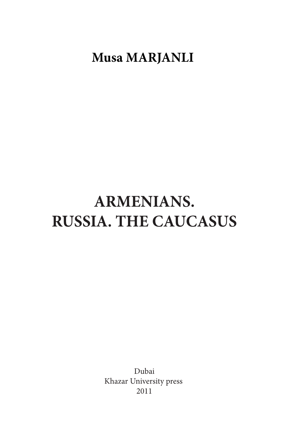 Armenians. Russia. the Caucasus