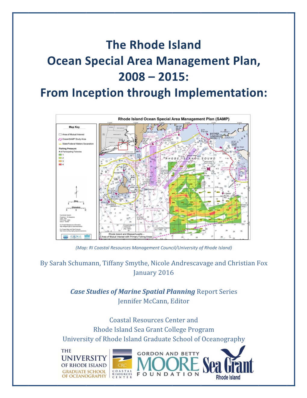 Case Studies of Marine Spatial Planning Report Series Jennifer Mccann, Editor