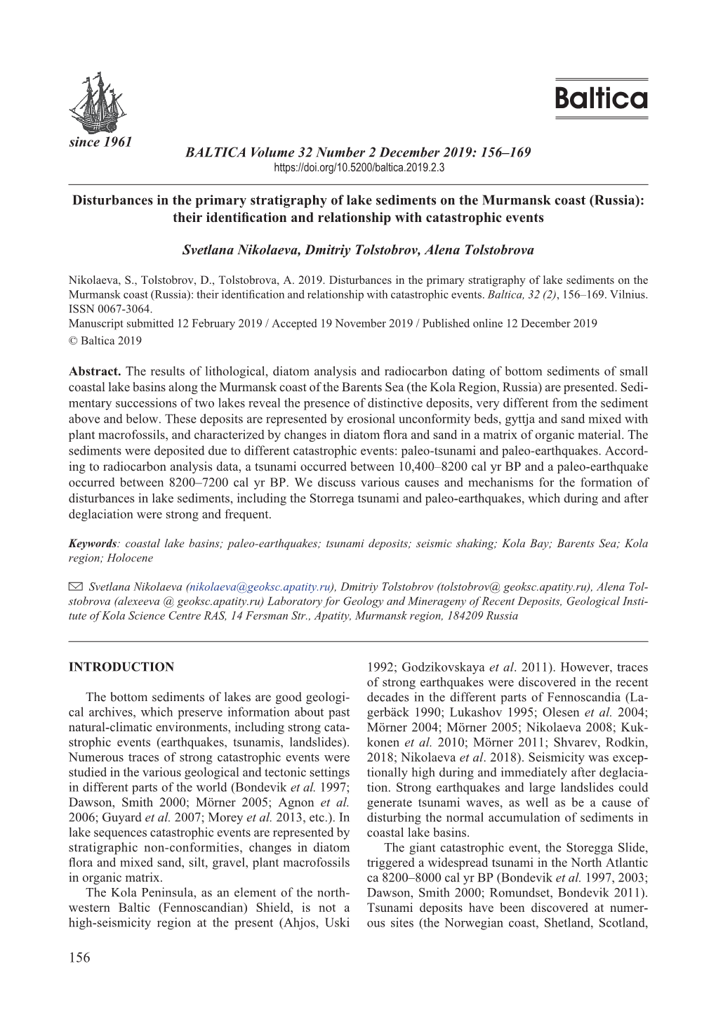 156 Since 1961 Disturbances in the Primary Stratigraphy of Lake Sediments on the Murmansk Coast (Russia): Their Identification A