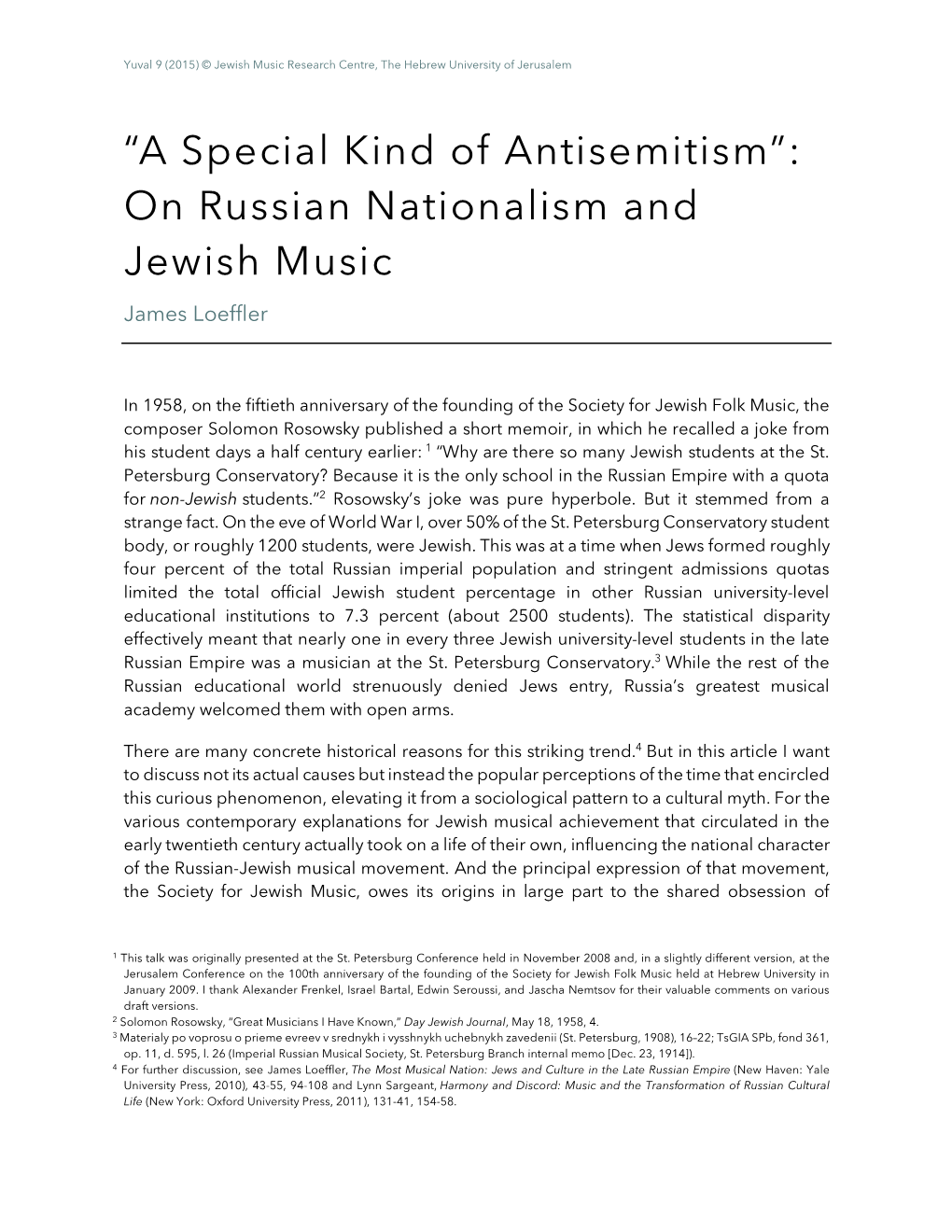 A Special Kind of Antisemitism”: on Russian Nationalism and Jewish Music James Loeffler