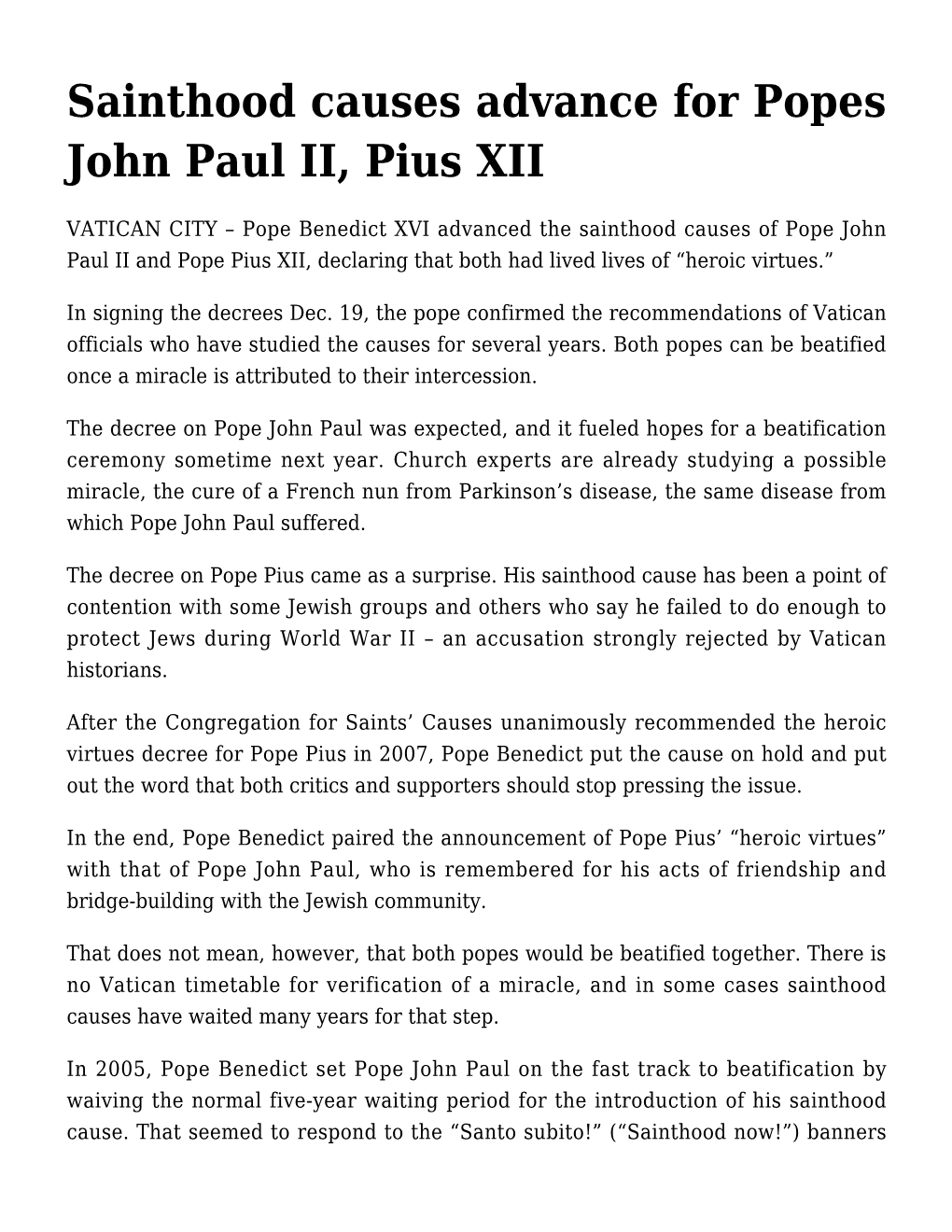 Sainthood Causes Advance for Popes John Paul II, Pius XII