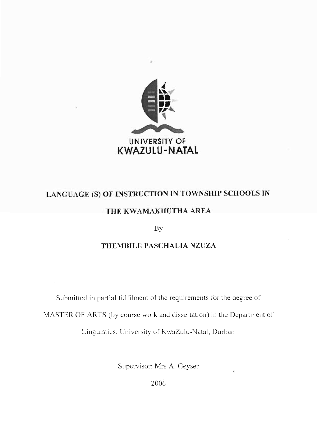 Language (S) of Instruction in Township Schools in The