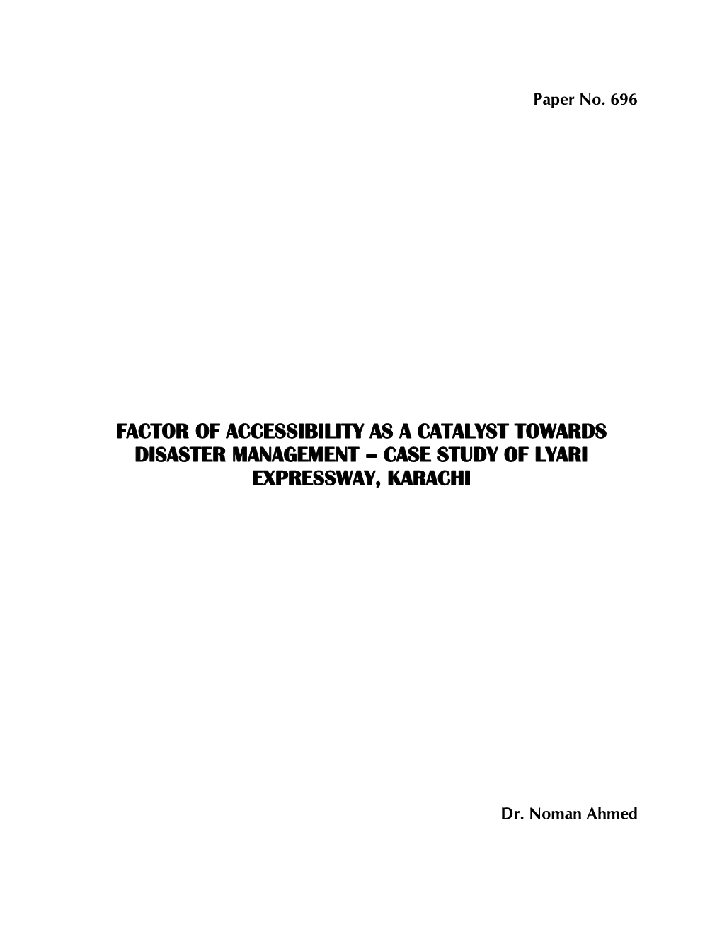 Factor of Accessibility As a Catalyst Towards Disaster Management – Case Study of Lyari Expressway, Karachi