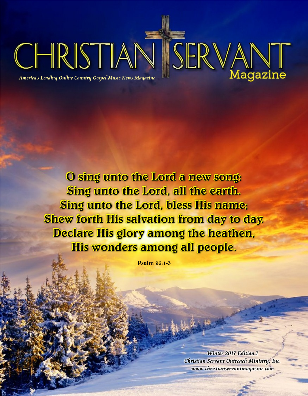 O Sing Unto the Lord a New Song: Sing Unto the Lord, All the Earth