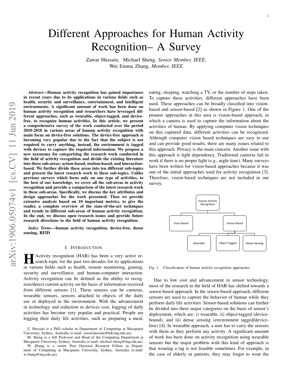 Different Approaches for Human Activity Recognition– a Survey Zawar Hussain, Michael Sheng, Senior Member, IEEE, Wei Emma Zhang, Member, IEEE