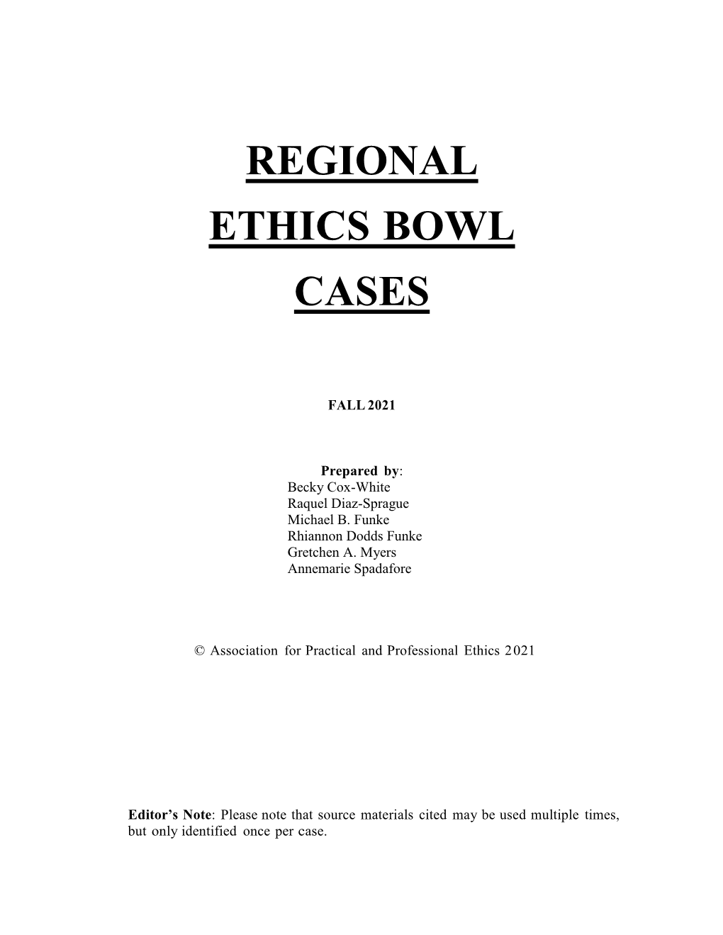 Regional Ethics Bowl Cases