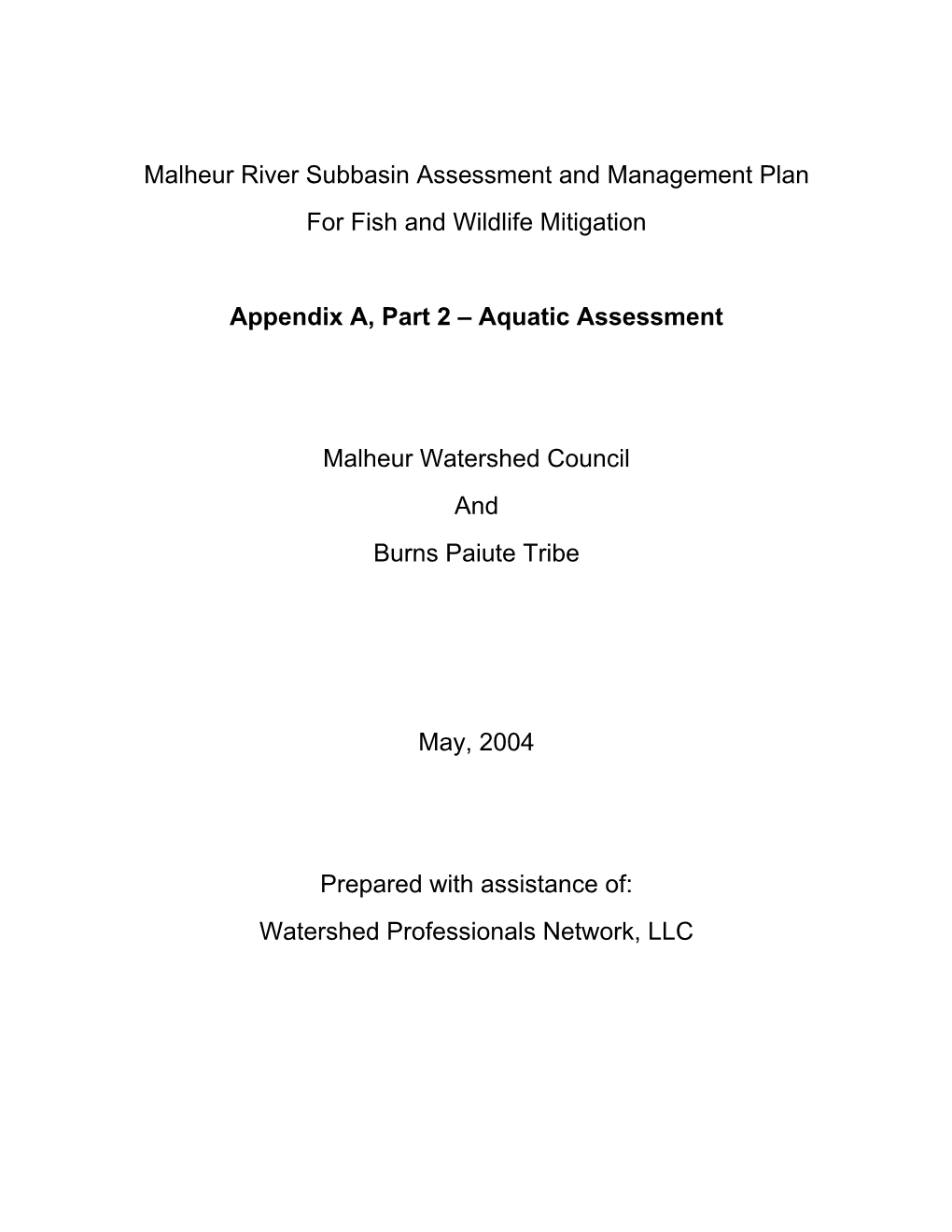 Malheur River Subbasin Assessment and Management Plan for Fish and Wildlife Mitigation