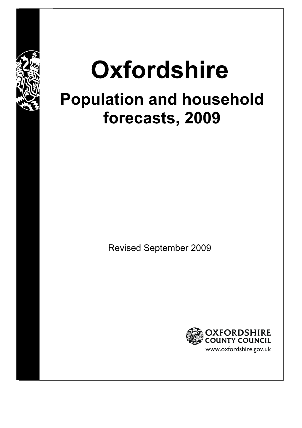 Oxfordshire Population and Household Forecasts, 2009