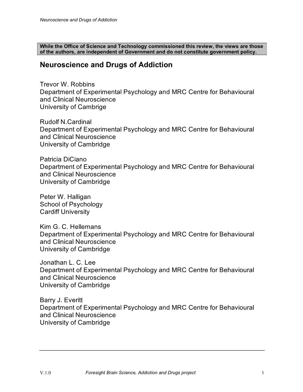Neuroscience and Drugs of Addiction