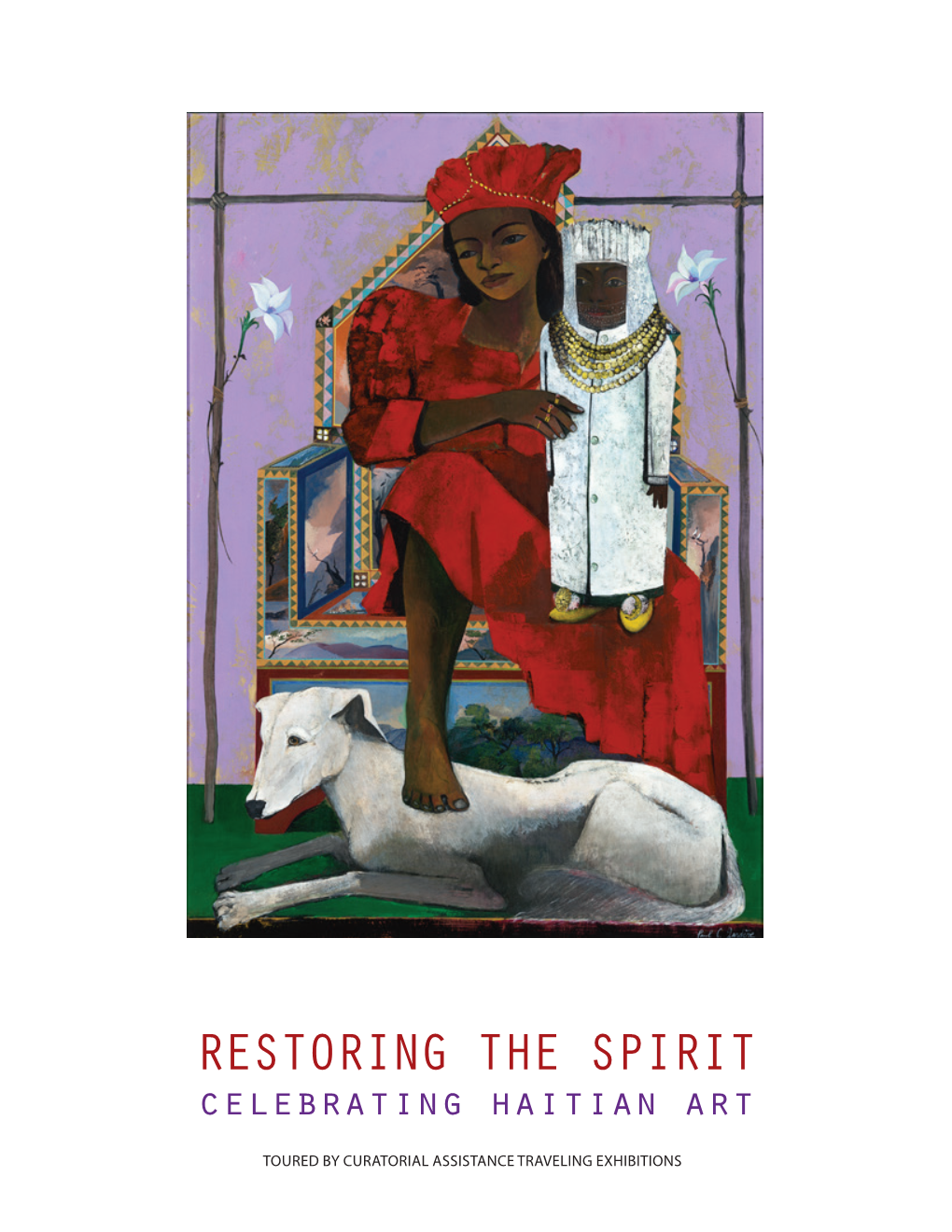 Restoring the Spirit: Celebrating Haitian