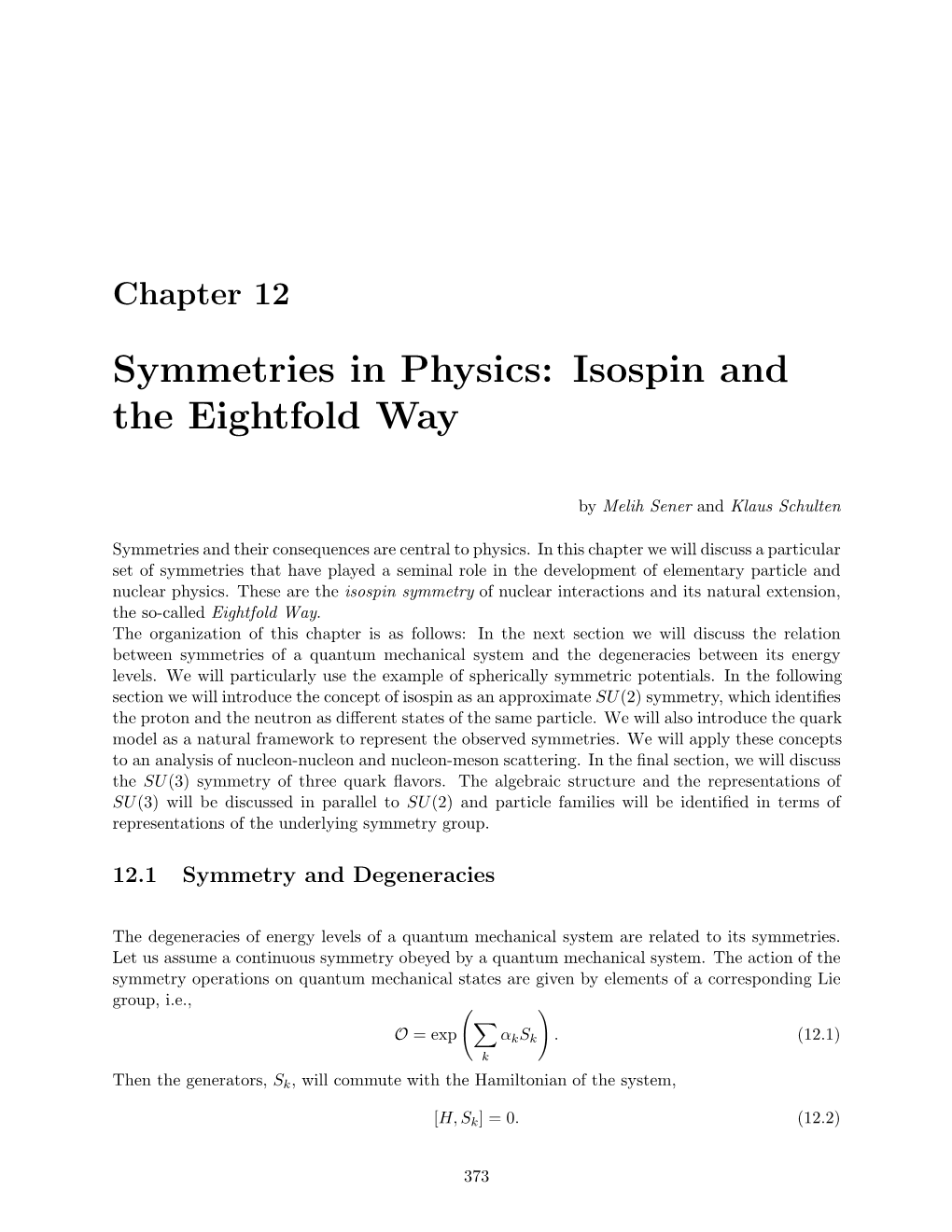 Symmetries in Physics: Isospin and the Eightfold Way