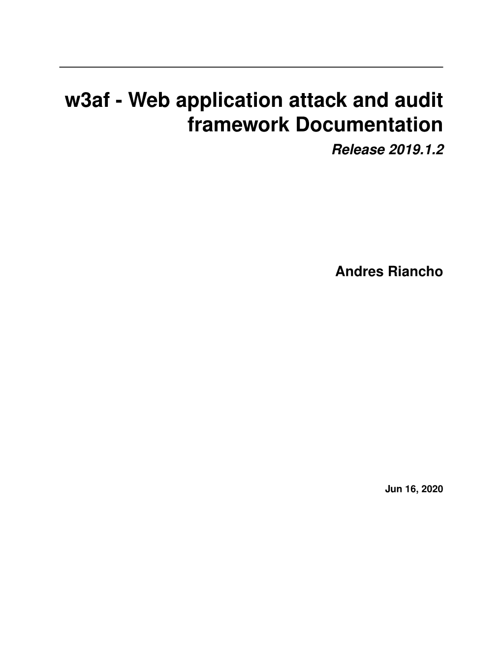 W3af - Web Application Attack and Audit Framework Documentation Release 2019.1.2