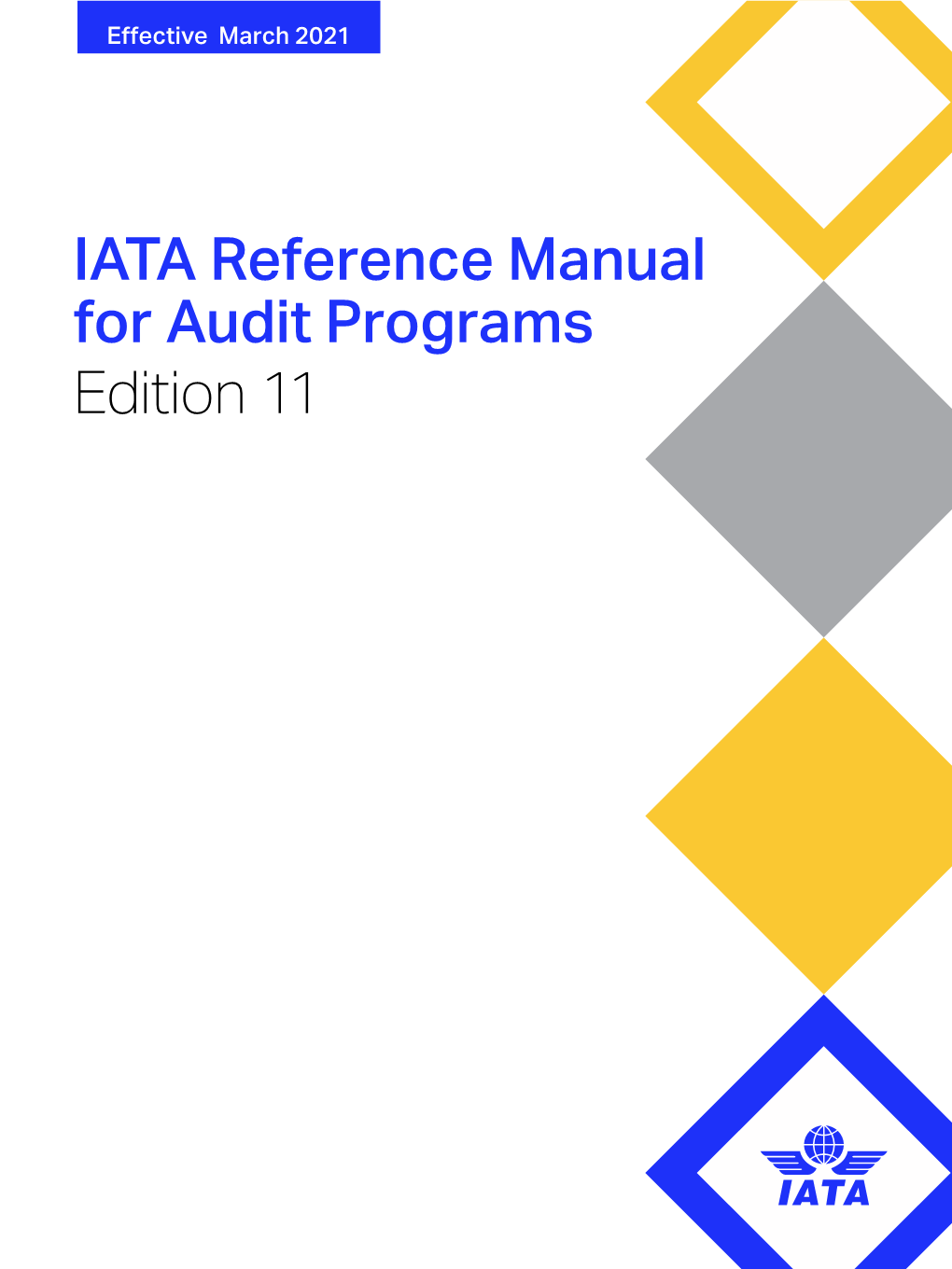 IATA Reference Manual for Audit Programs 11Th Edition