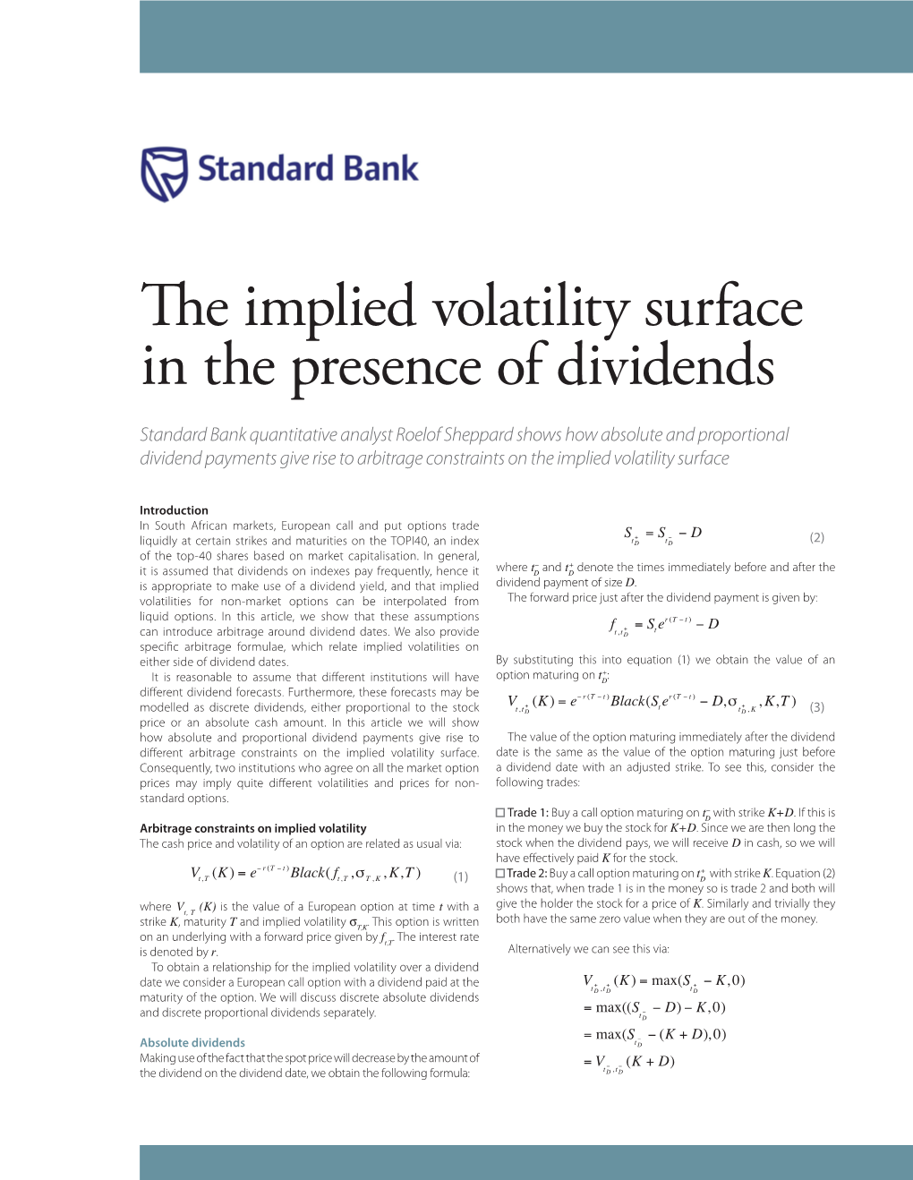 The Implied Volatility Surface in the Presence of Dividends