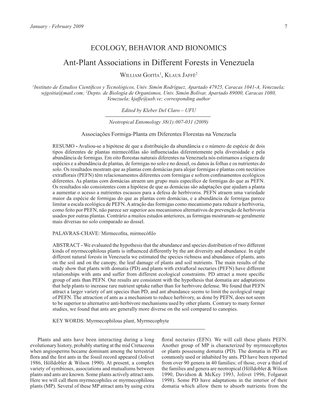 ECOLOGY, BEHAVIOR and BIONOMICS Ant-Plant Associations in Different Forests in Venezuela