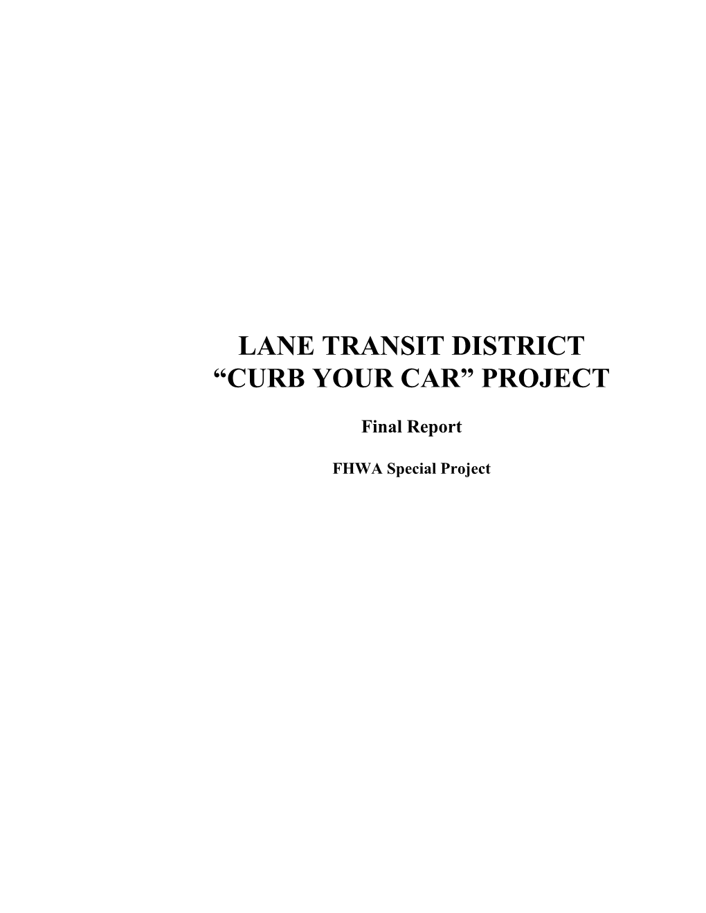 Lane Transit District “Curb Your Car” Project