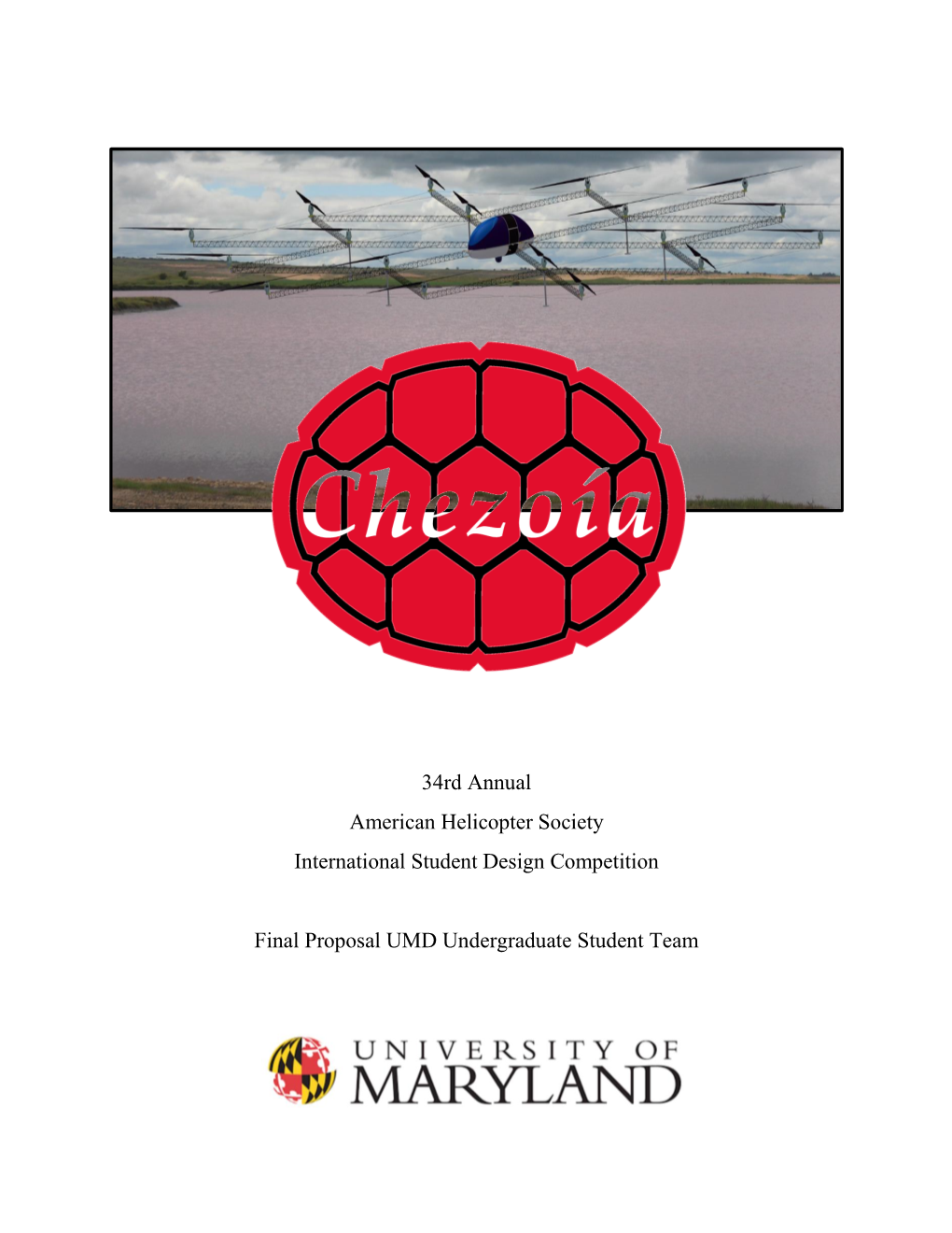 34Rd Annual American Helicopter Society International Student Design Competition Final Proposal UMD Undergraduate Student Team