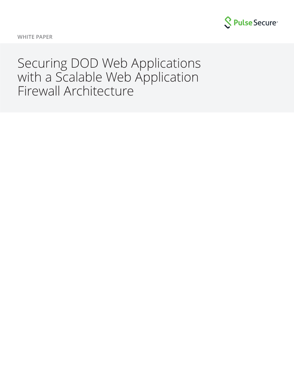 Securing DOD Web Applications with a Scalable Web