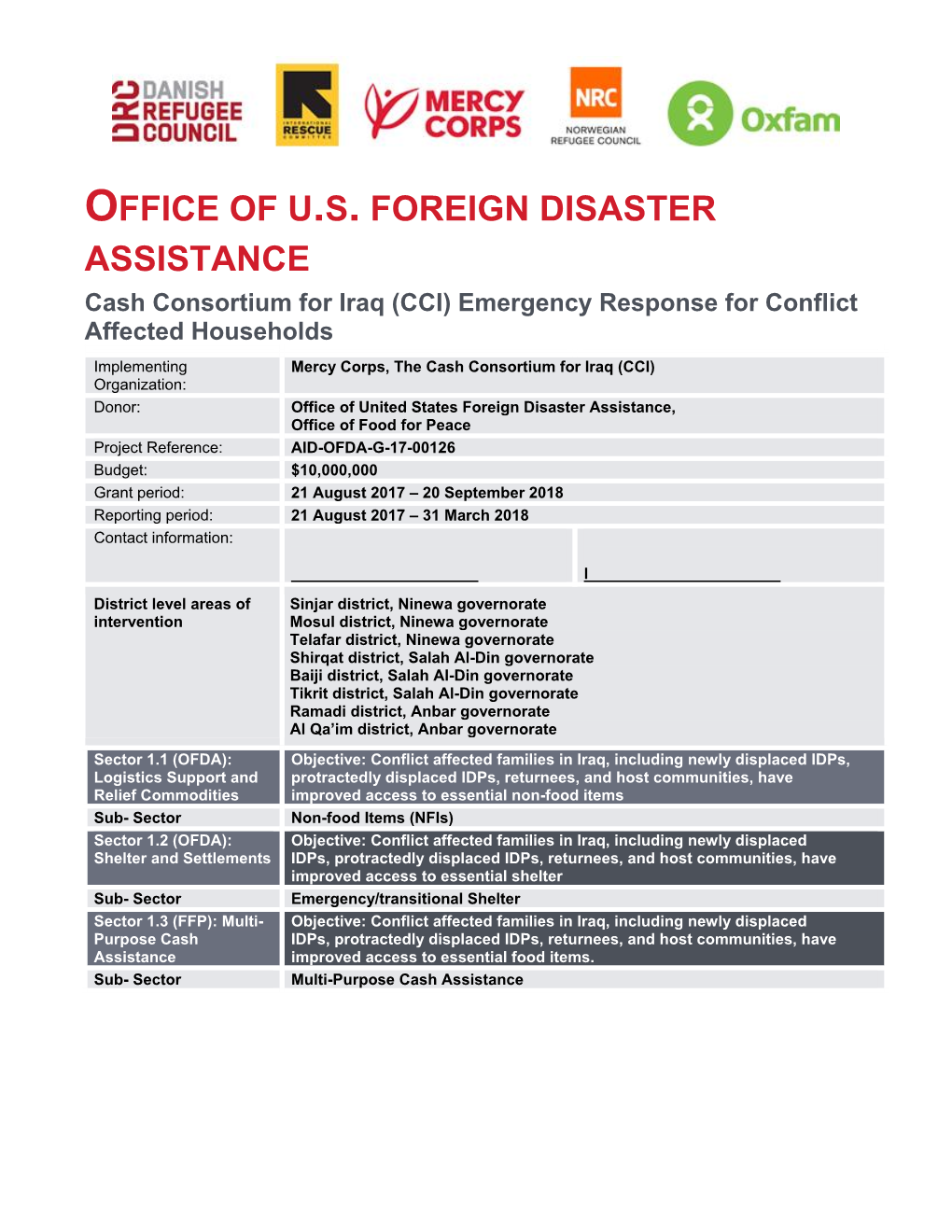 OFFICE of U.S. FOREIGN DISASTER ASSISTANCE Cash Consortium for Iraq (CCI) Emergency Response for Conflict Affected Households