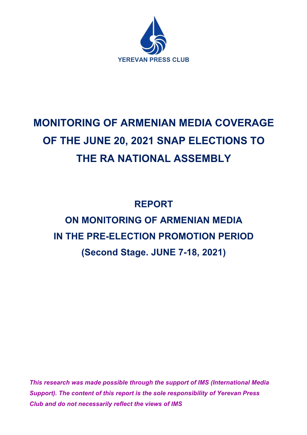 Monitoring of Armenian Media Coverage of the June 20, 2021 Snap Elections to the Ra National Assembly