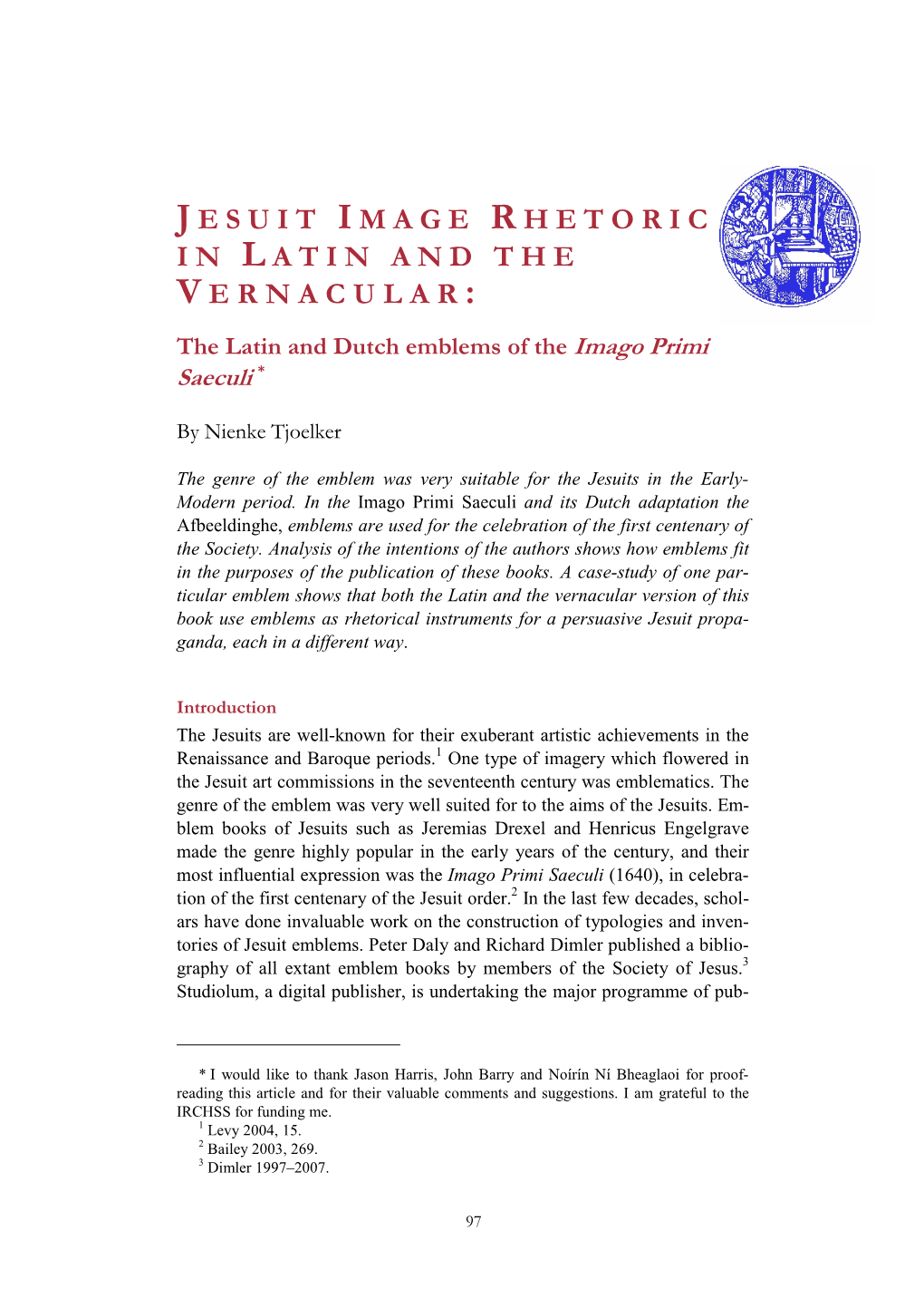 Jesuit Image Rhetoric in Latin and the Vernacular: the Latin and Dutch