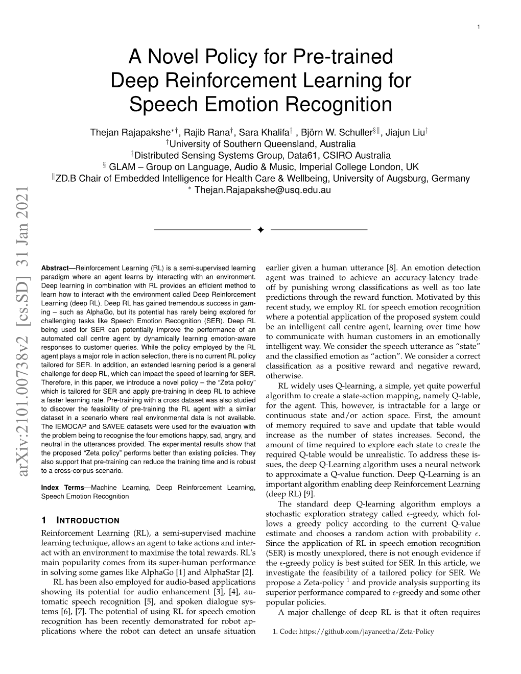 A Novel Policy for Pre-Trained Deep Reinforcement Learning for Speech Emotion Recognition
